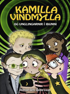 cover image of Kamilla Vindmylla og unglingarnir í iðunni